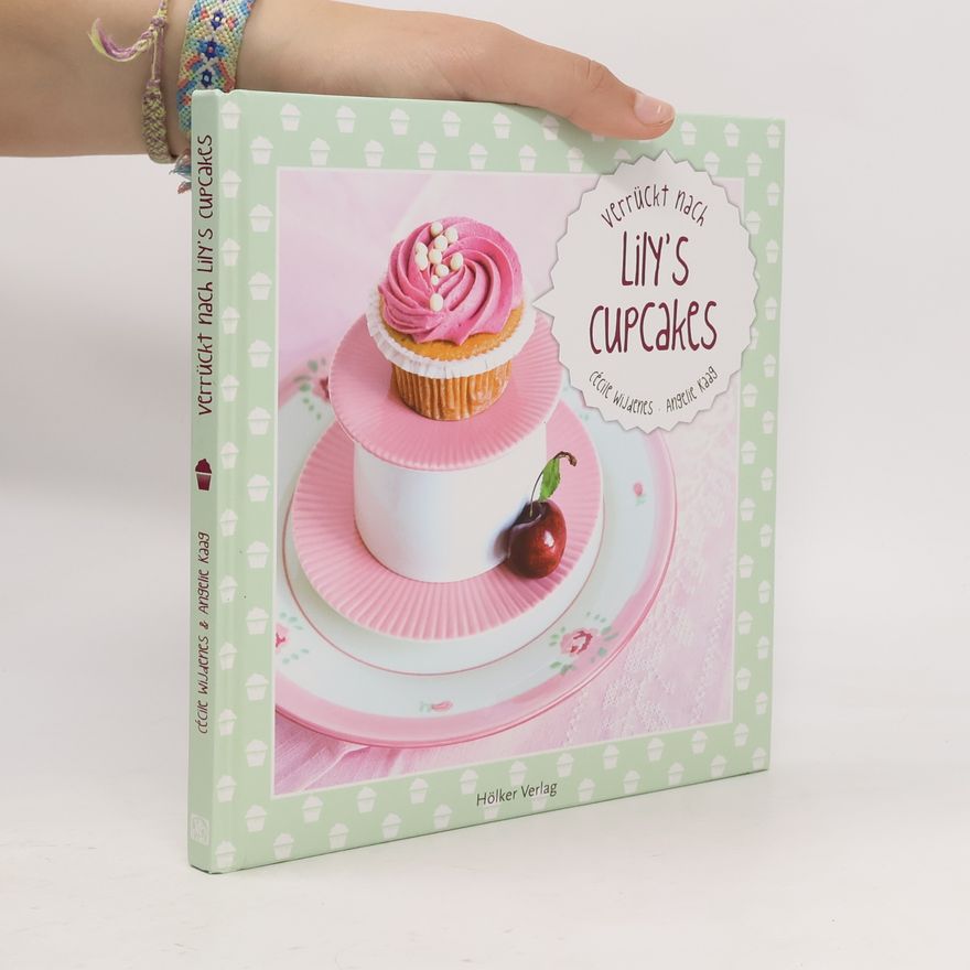 Cécile Wijdenes Verrückt nach Lily's Cupcakes