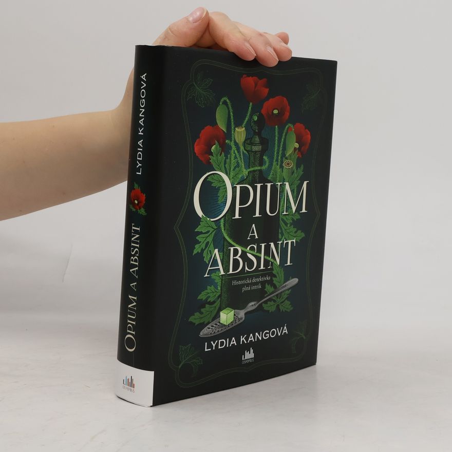 Lydia Kang Opium a absint