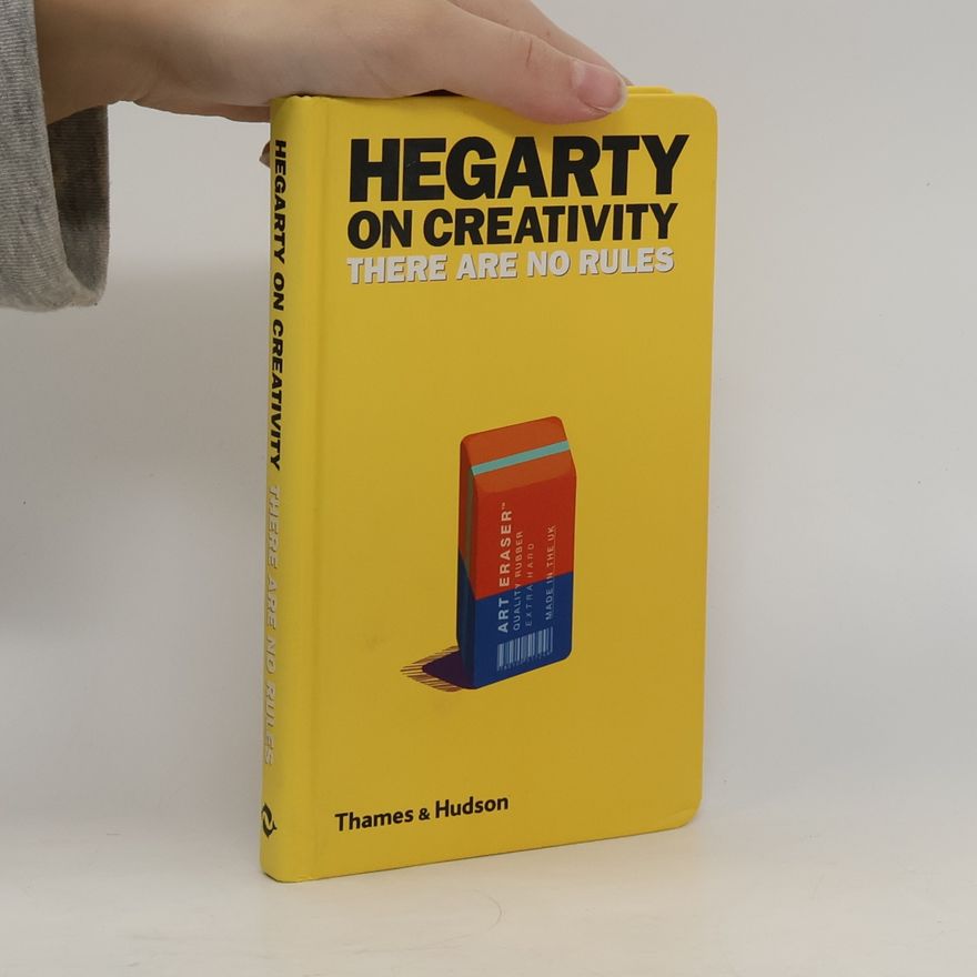 John Hegarty Hegarty on Creativity