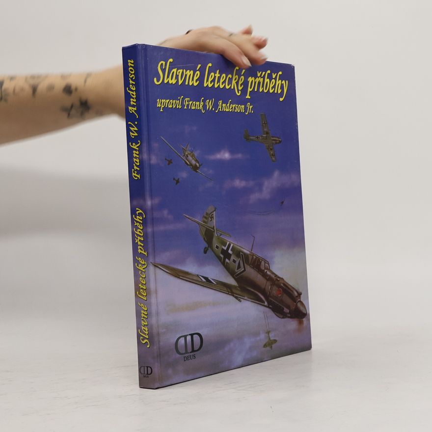 Frank Walter Anderson Slavné letecké příběhy