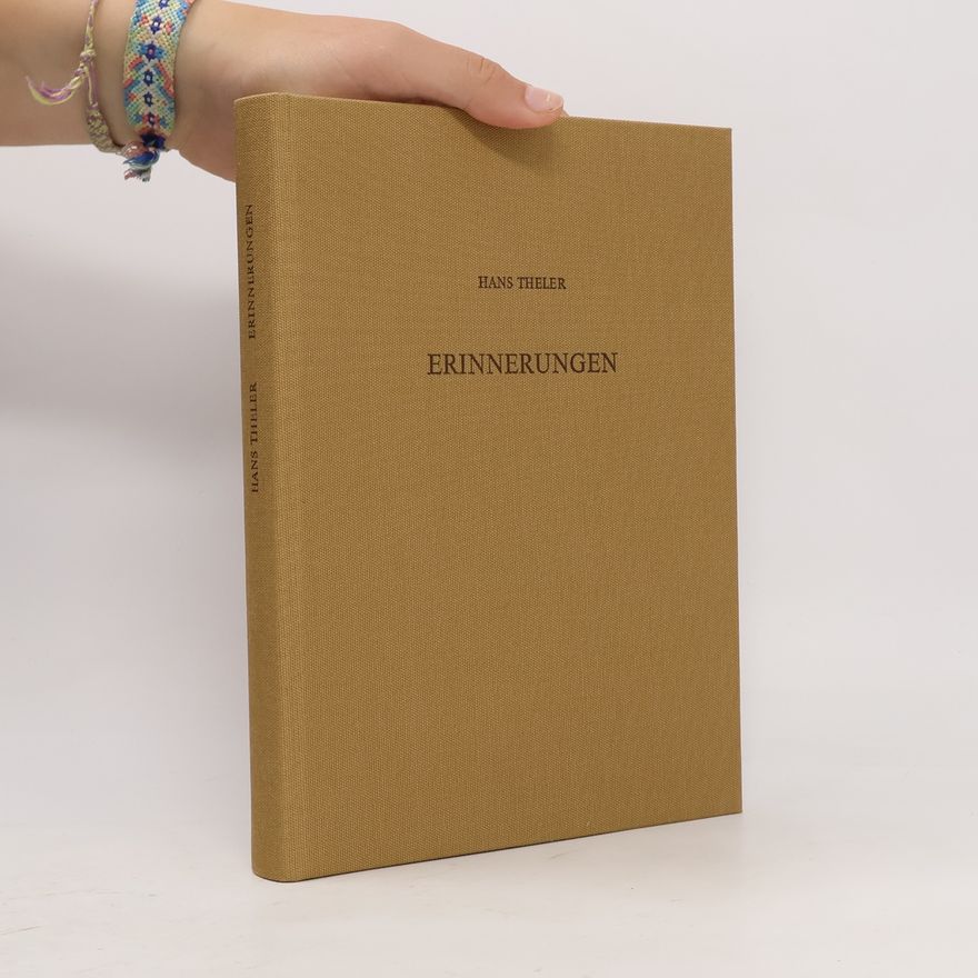 Hans Theler ERINNERUNGEN