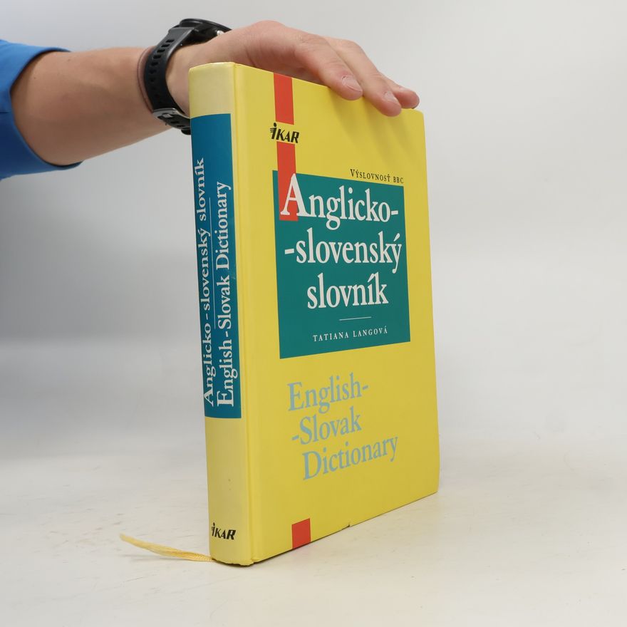 Tatiana Langová Anglicko-slovenský slovník : výslovnosť BBC = English-Slovak dictionary