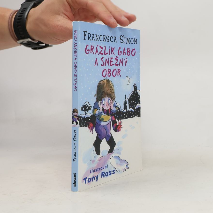 Francesca Simon Grázlik Gabo a snežný obor