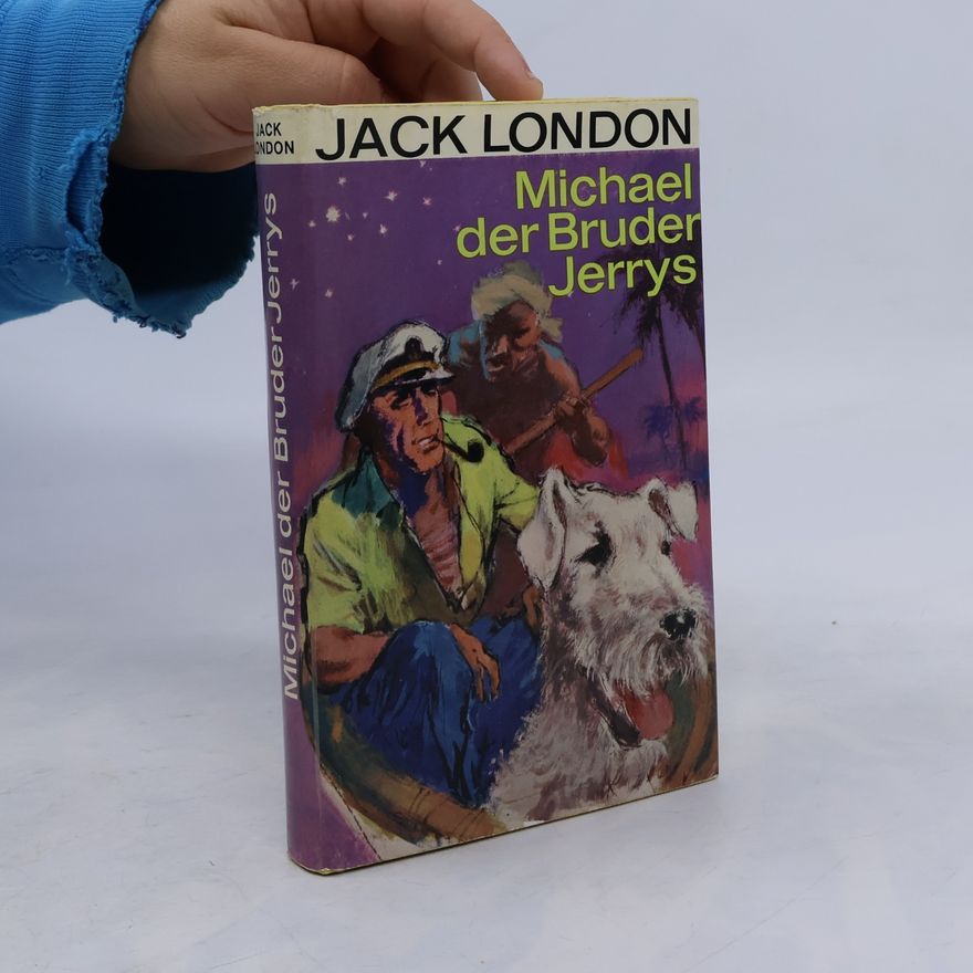 Jack London Michael, der Bruder Jerrys