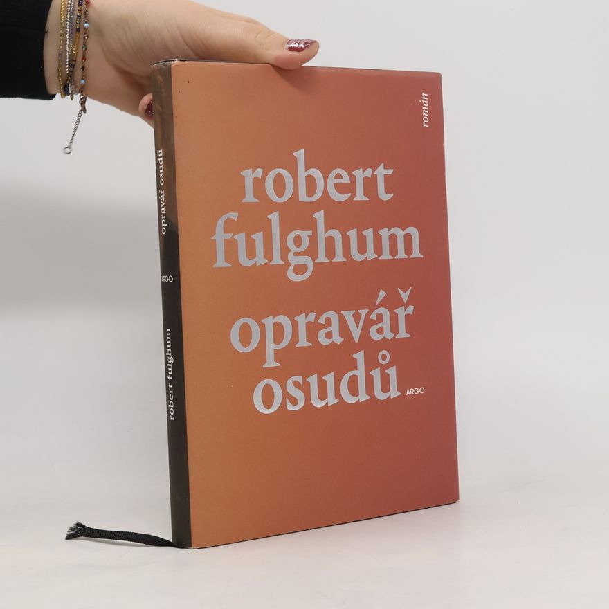 Robert Fulghum Opravář osudů
