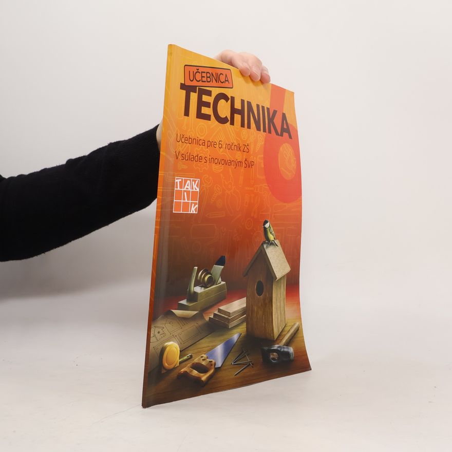 Ľubomír Žáčok Mária Vargová Hravá technika 6 - učebnica