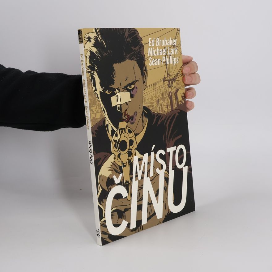 Ed Brubaker Místo činu