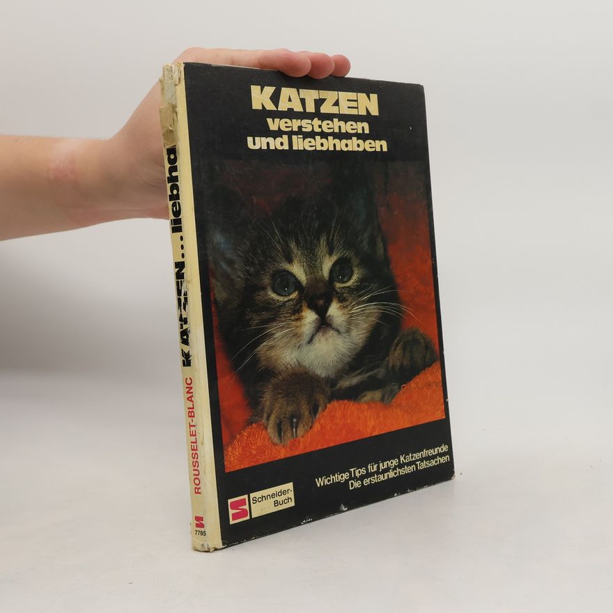 Josette Rousselet-Blanc Katzen verstehen und liebhaben