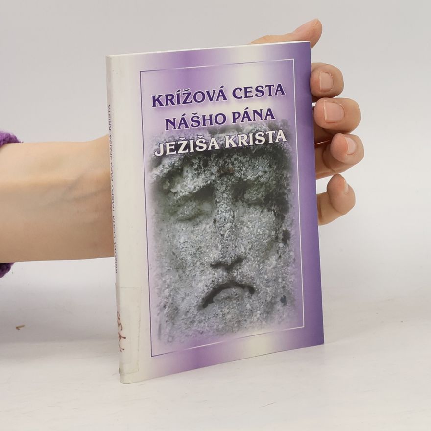 Vincent Malý Krízová cesta nášho Pána Ježiša Krista