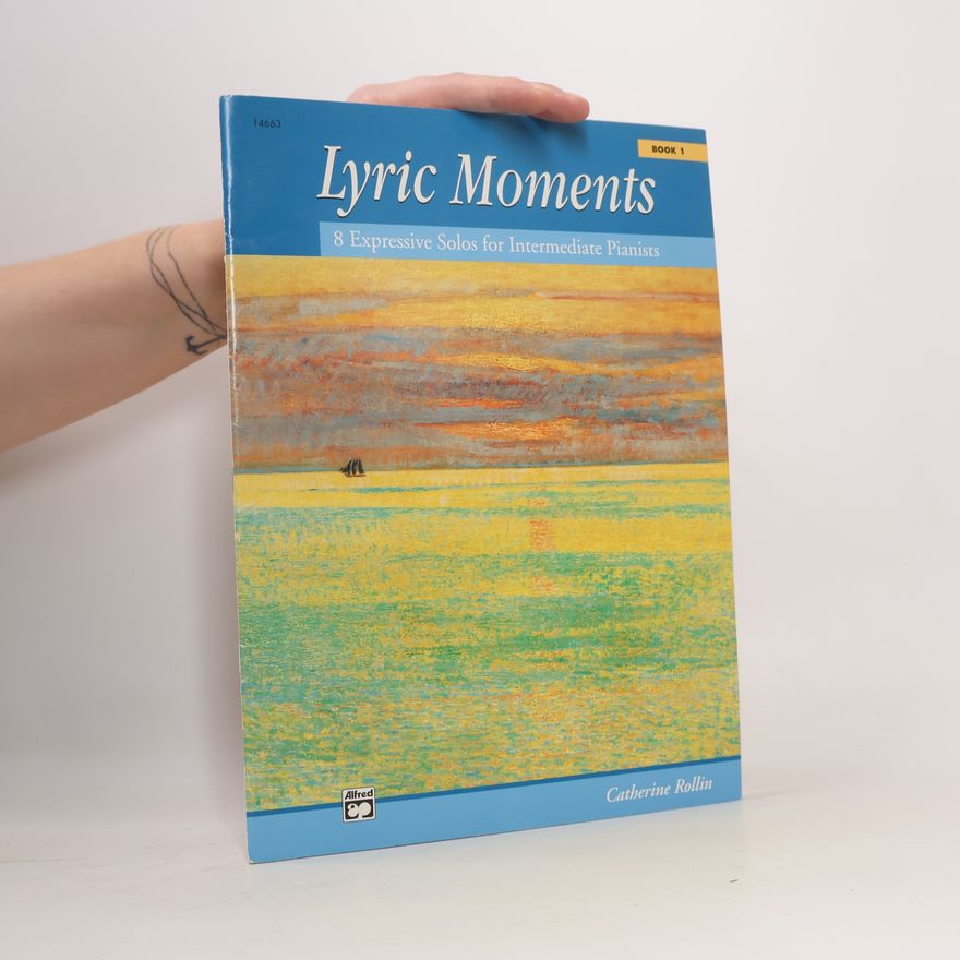 Catherine Rollin Lyric Moments