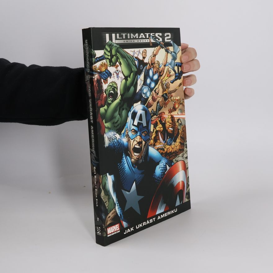 Bryan Hitch Ultimates 2. Kniha druhá, Jak ukrást Ameriku