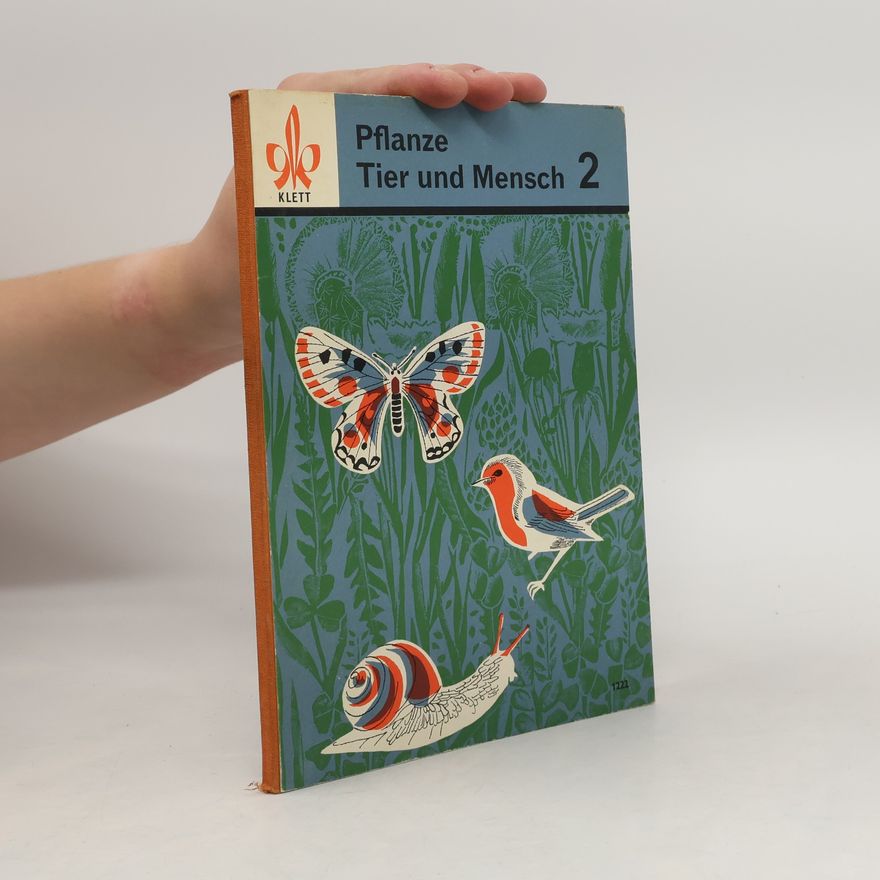 AA.VV. Pflanze, Tier und Mensch 2