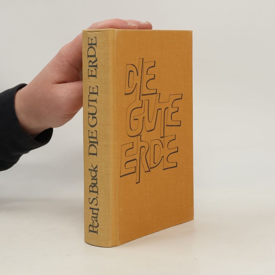 Pearl S. Buck Die gute Erde