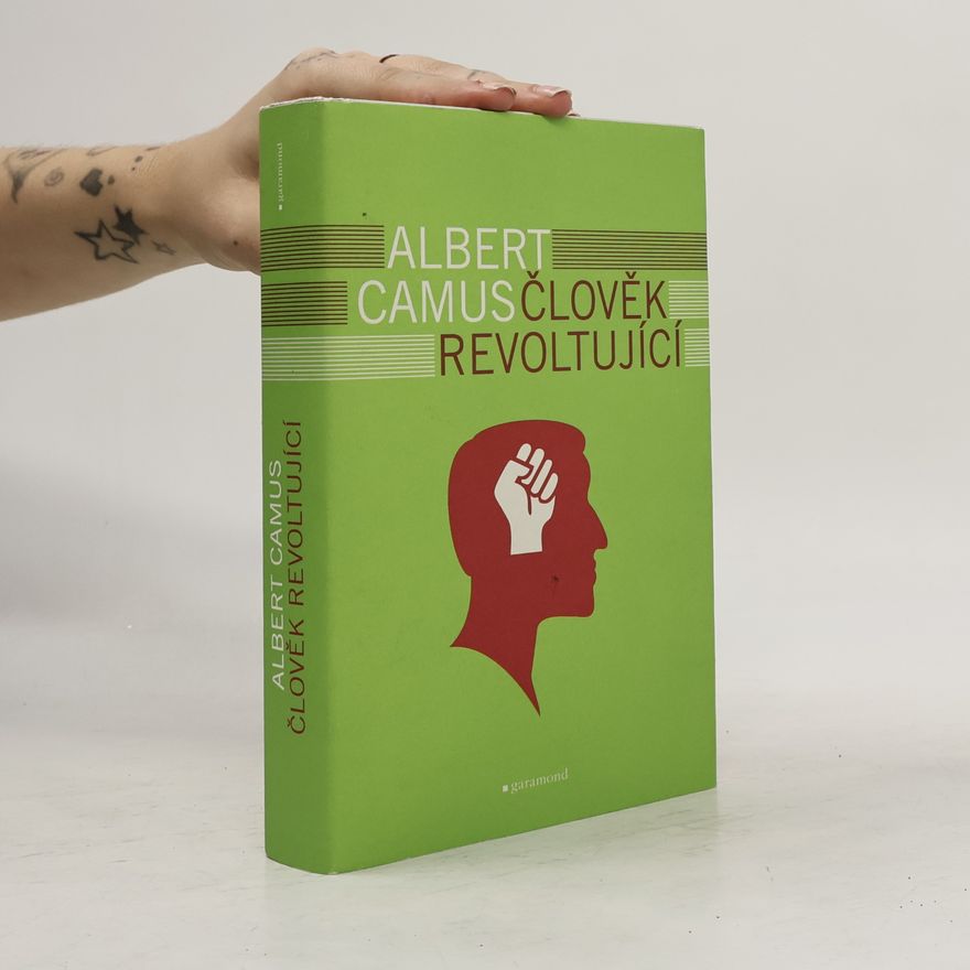Albert Camus Člověk revoltující