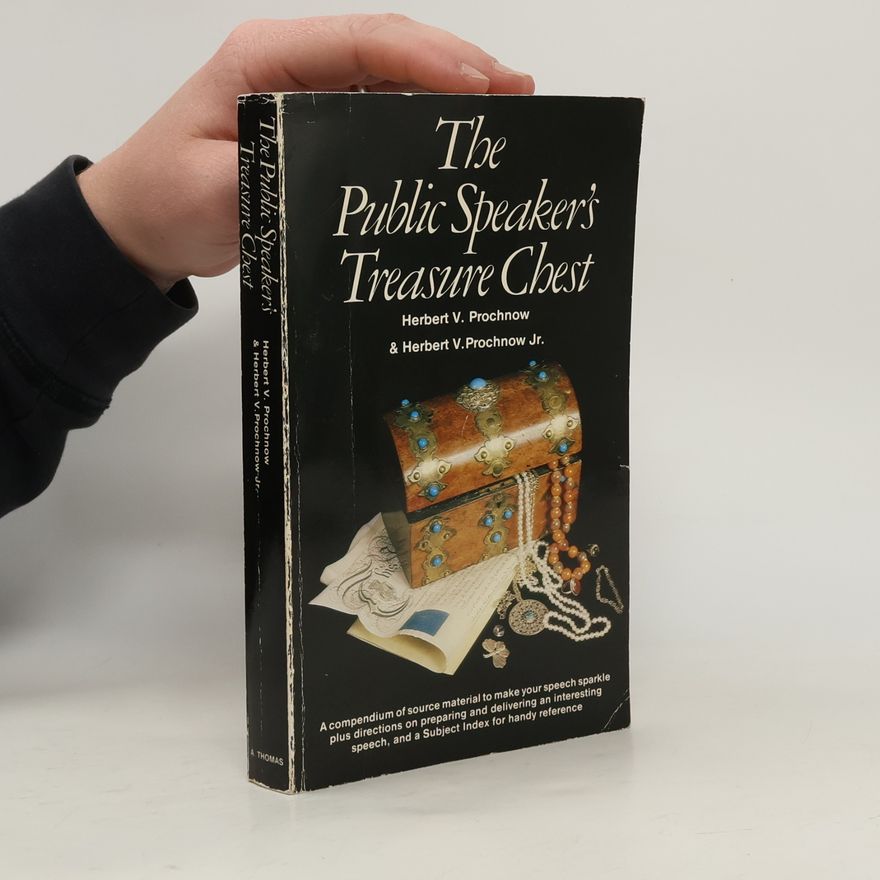 Herbert V. Prochnow Jr. The Public Speaker's Treasure Chest