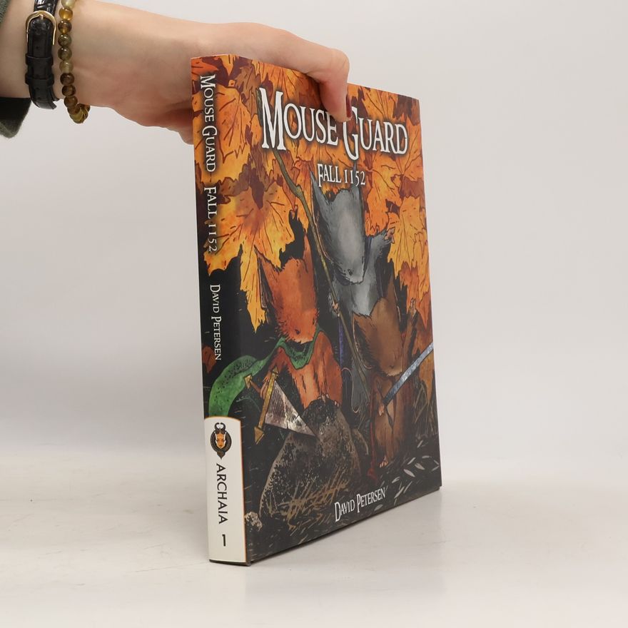 David Petersen Mouse Guard Volume 1: Fall 1152