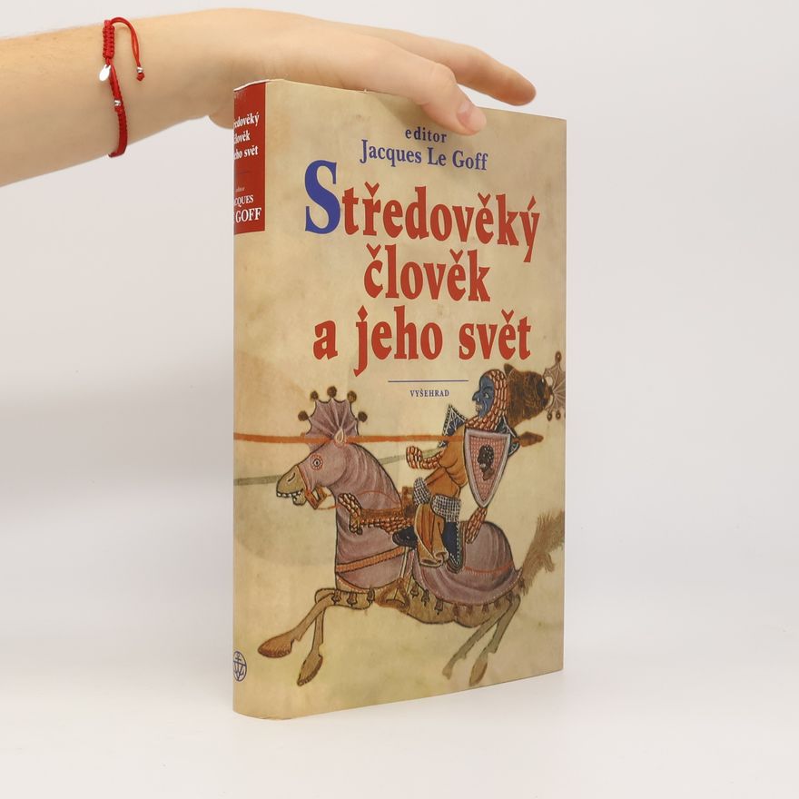 Jacques Le Goff Středověký člověk a jeho svět
