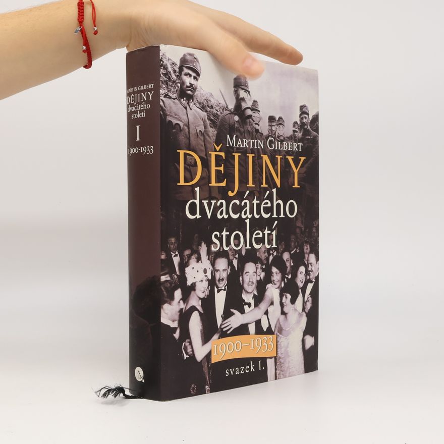 Milena Pelarová Dějiny dvacátého století. Svazek I. 1900-1933