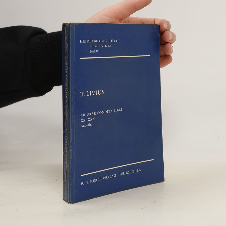 Titus Livius Ab urbe condita libri XXI-XXX