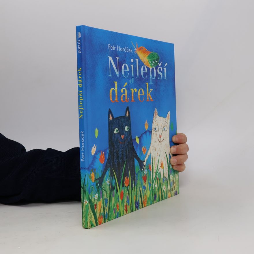 Petr Horác̆ek Nejlepší dárek