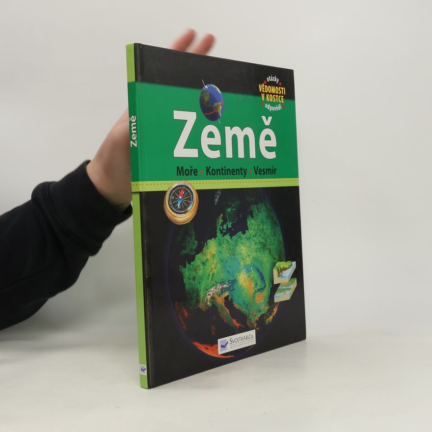 Kolektív autorov Země. Moře, kontinenty, vesmír