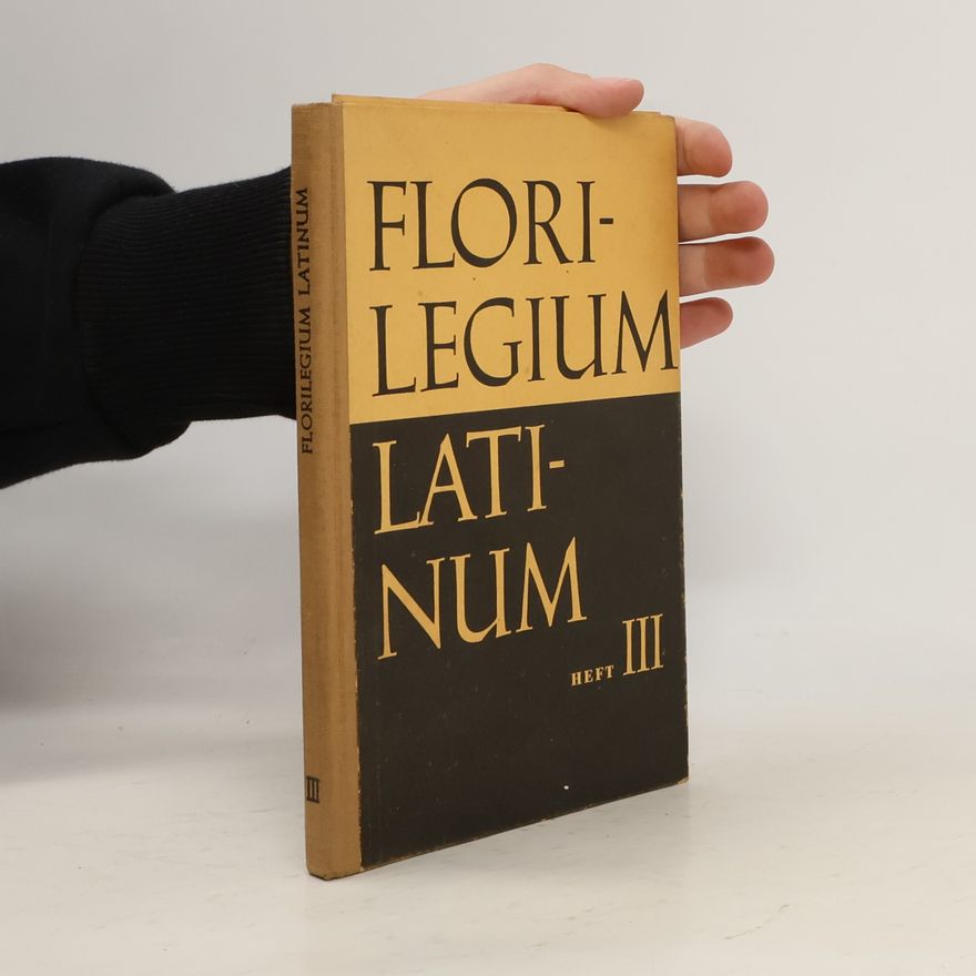 Kolektiv autorů Florilegium Latinum III