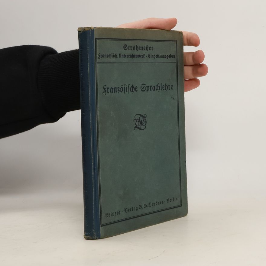 Fritz Strohmeyer Französische Sprachlehre