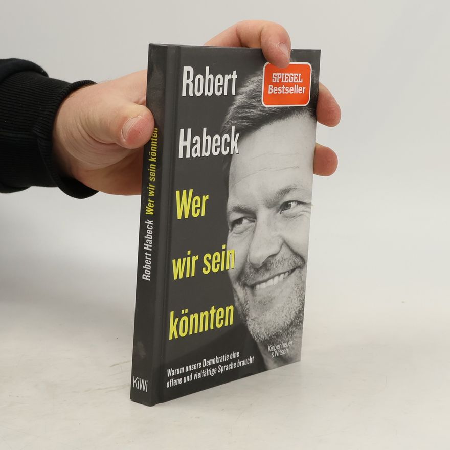 Robert Habeck Wer wir sein könnten