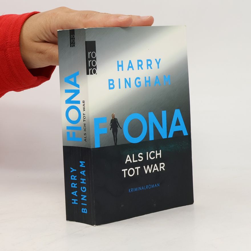 Harry Bingham Fiona - als ich tot war