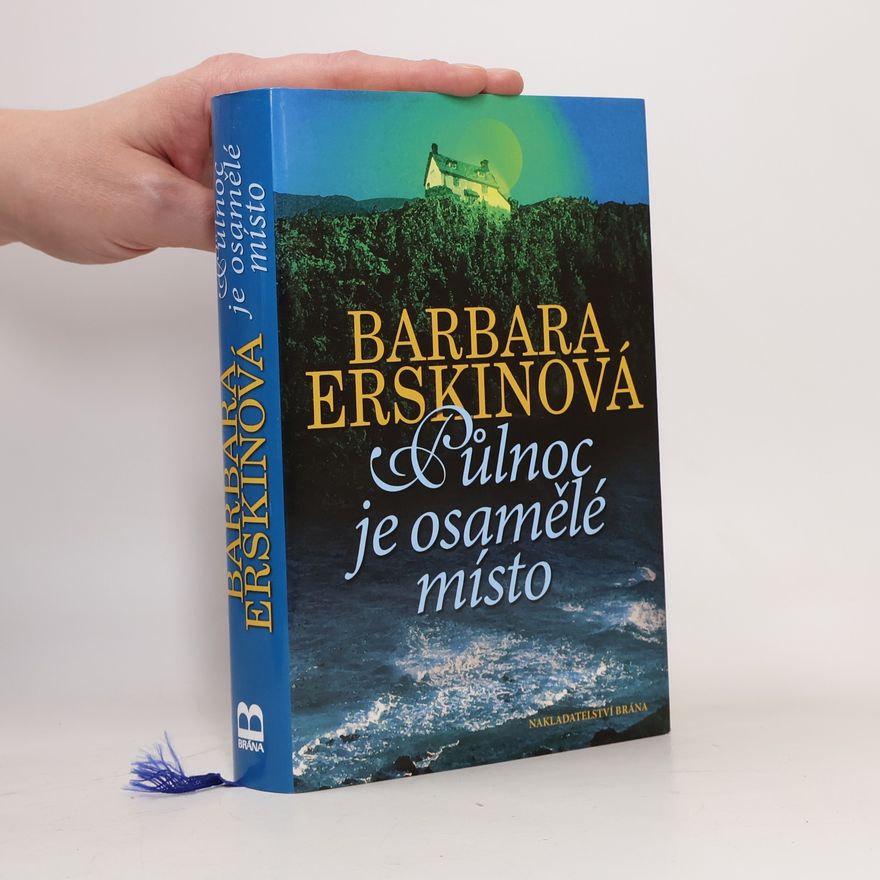 Barbara Erskine Půlnoc je osamělé místo