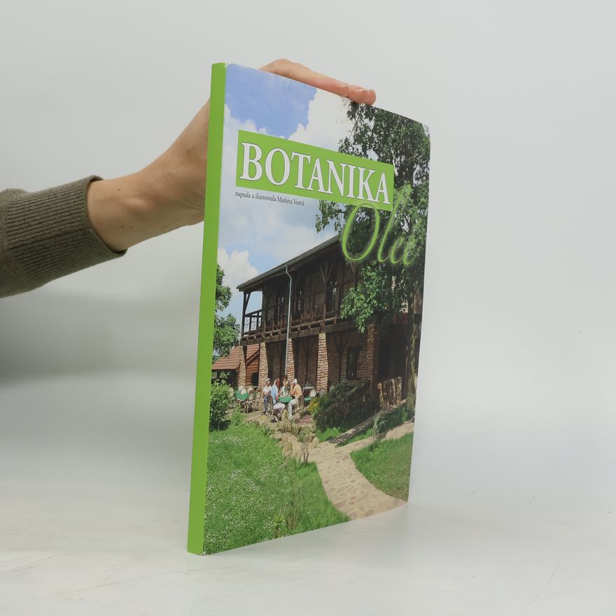 Markéta Vostrá Botanika Oleé