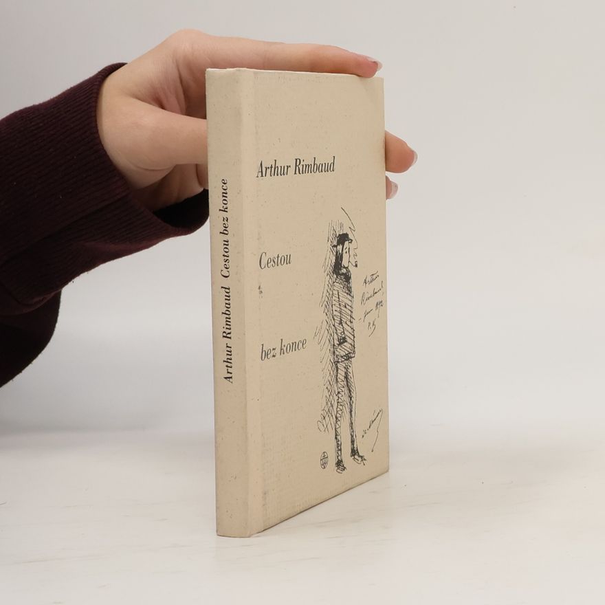 Arthur Rimbaud Cestou bez konce