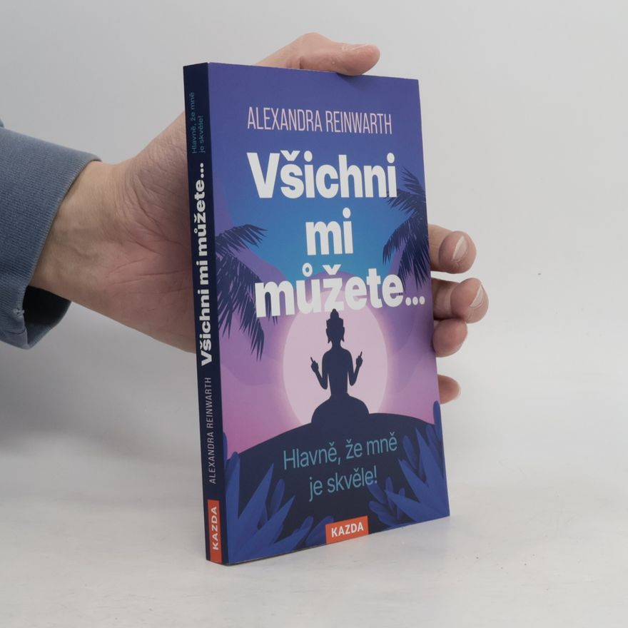 Štěpánka Syrová Všichni mi můžete... Hlavně, že mně je skvěle!