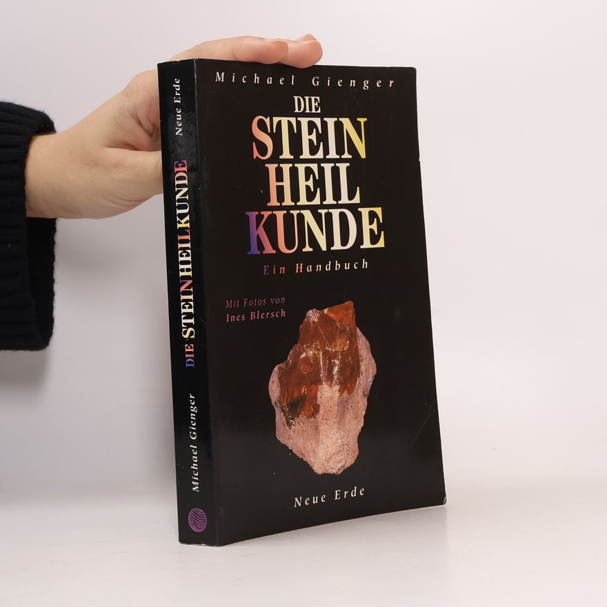 Michael Gienger Die Steinheilkunde