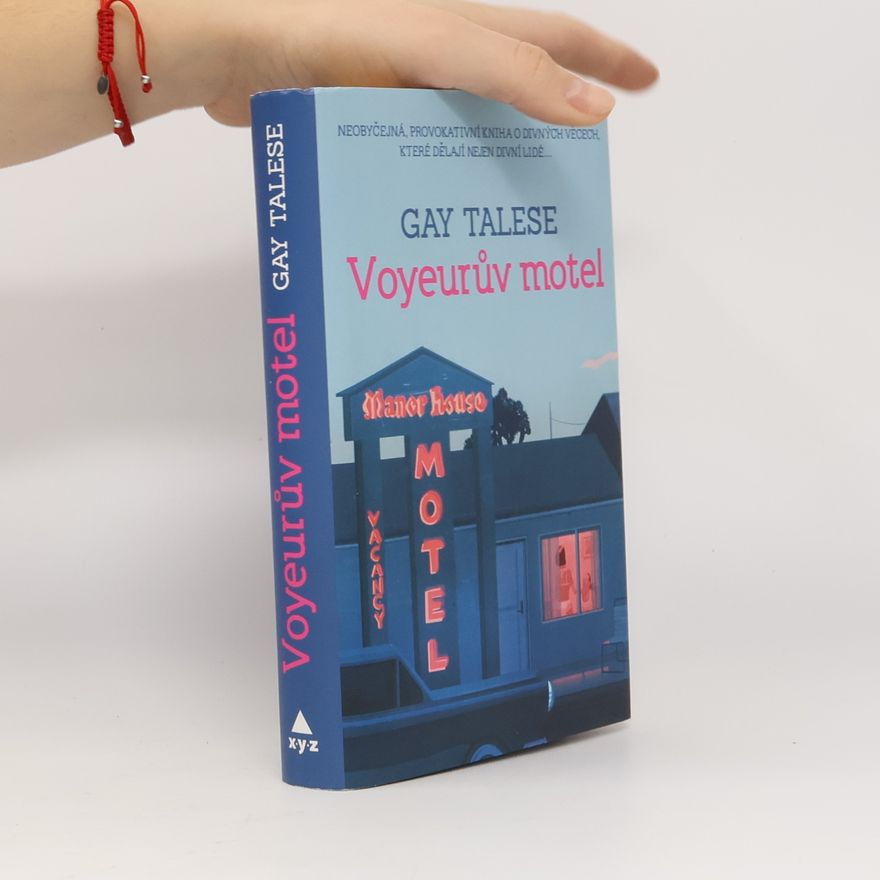 Gay Talese Voyeurův motel
