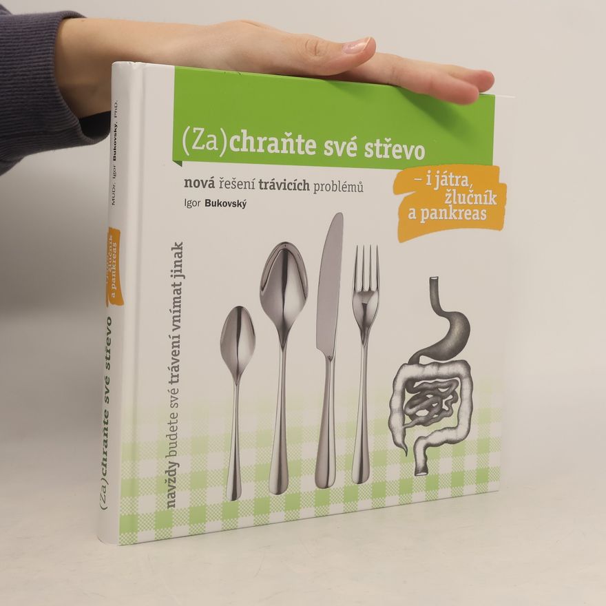 Eva Josífková (Za)chraňte své střevo - i játra, žlučník a pankreas