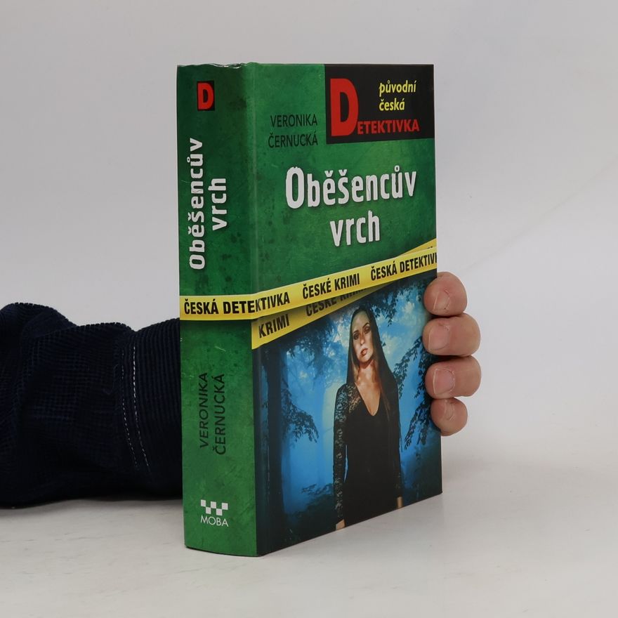 Veronika Černucká Oběšencův vrch