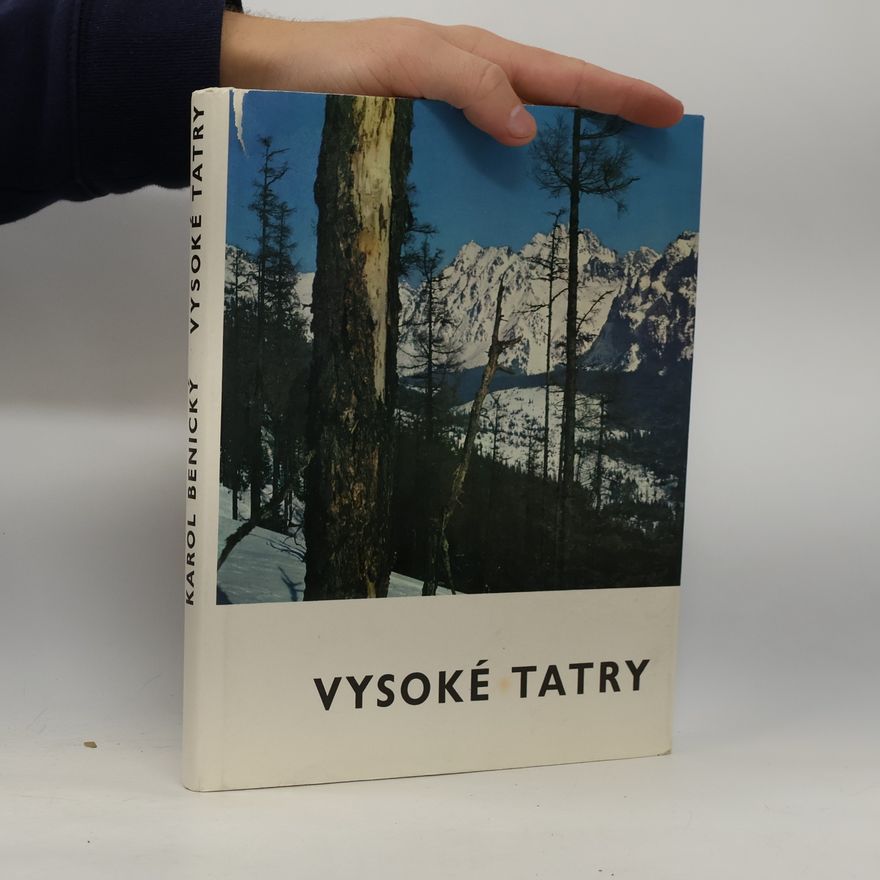 Karol Benický Vysoké Tatry