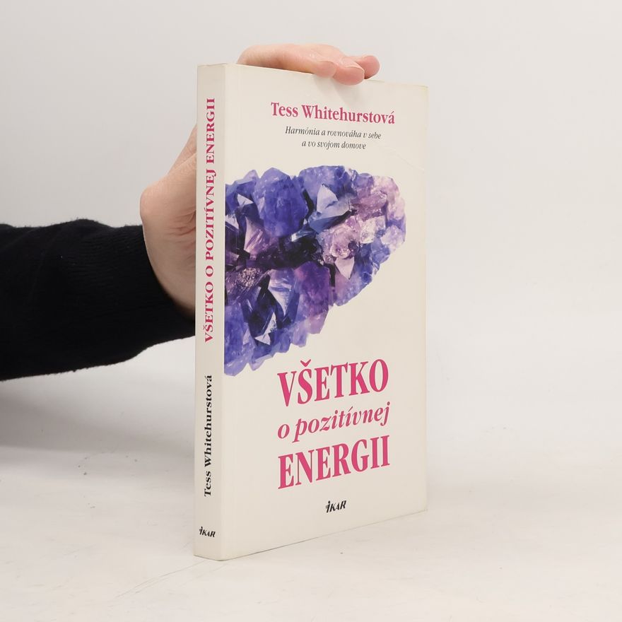 Tess Whitehurst Všetko o pozitívnej energii