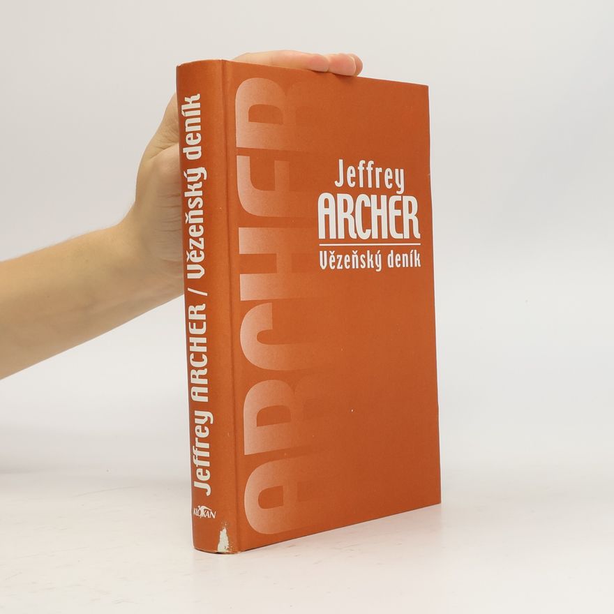 Jeffrey Archer Vězeňský deník