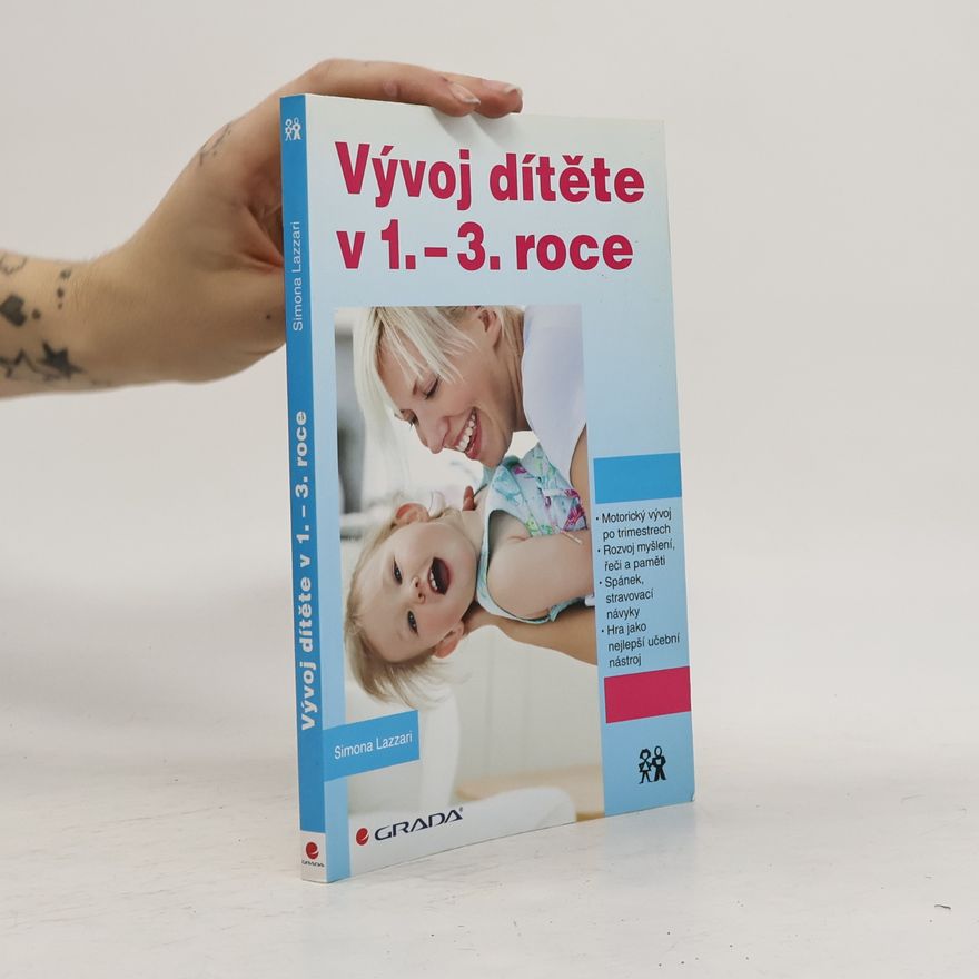 Simona Lazzari Vývoj dítěte v 1.-3. roce