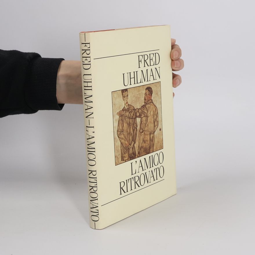 Fred Uhlman L'amico ritrovato