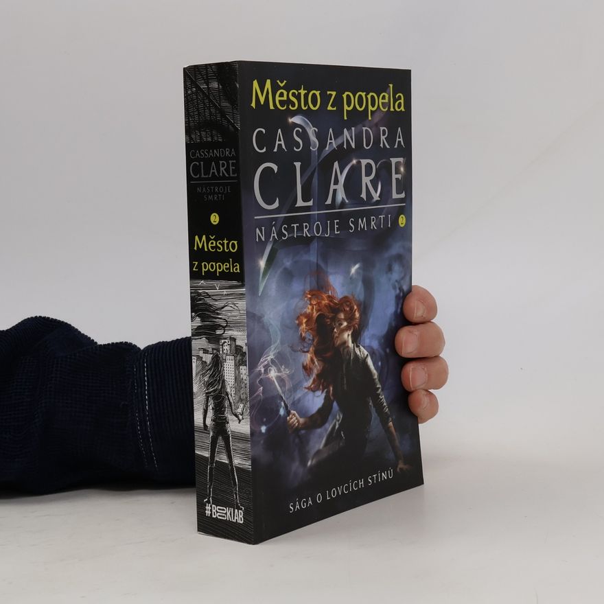 Cassandra Clare Nástroje smrti 2: Město z popela
