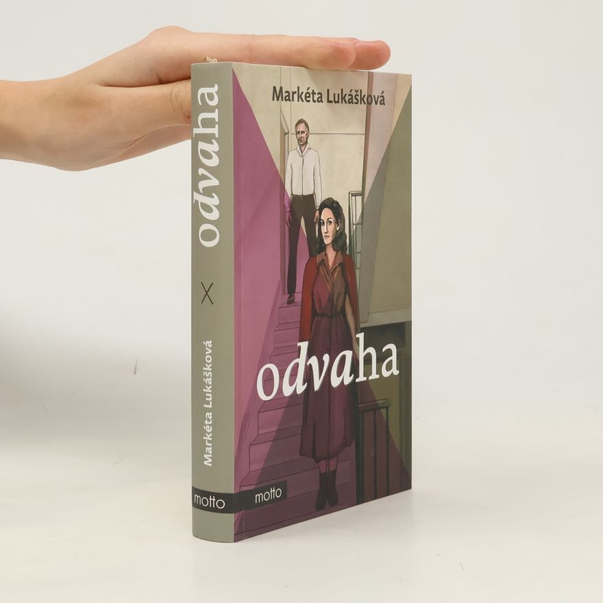 Markéta Lukášková Odvaha