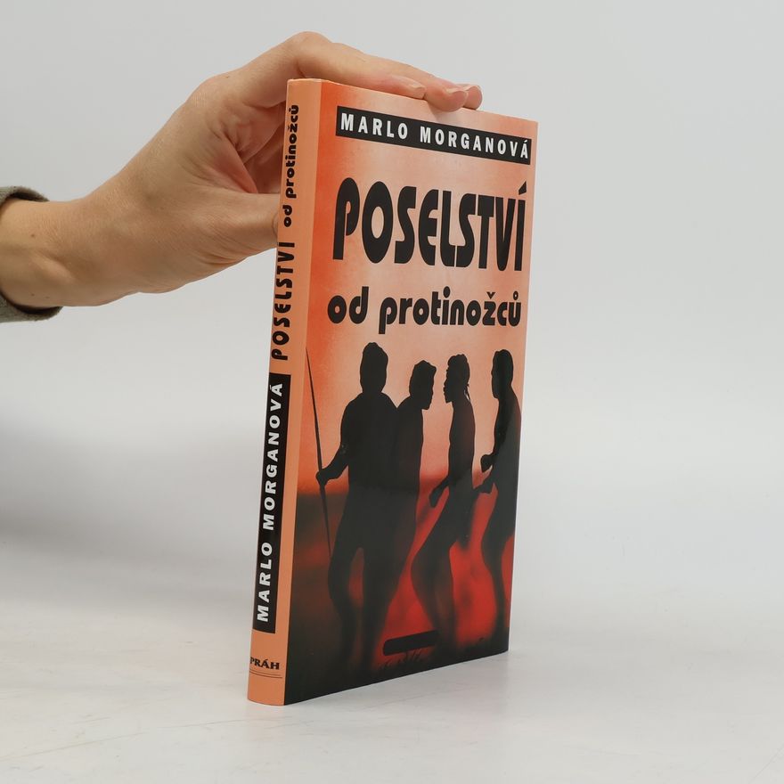 Marlo Morgan Poselství od protinožců