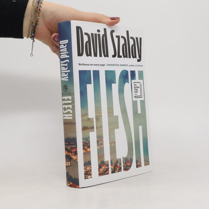 David Szalay Flesh