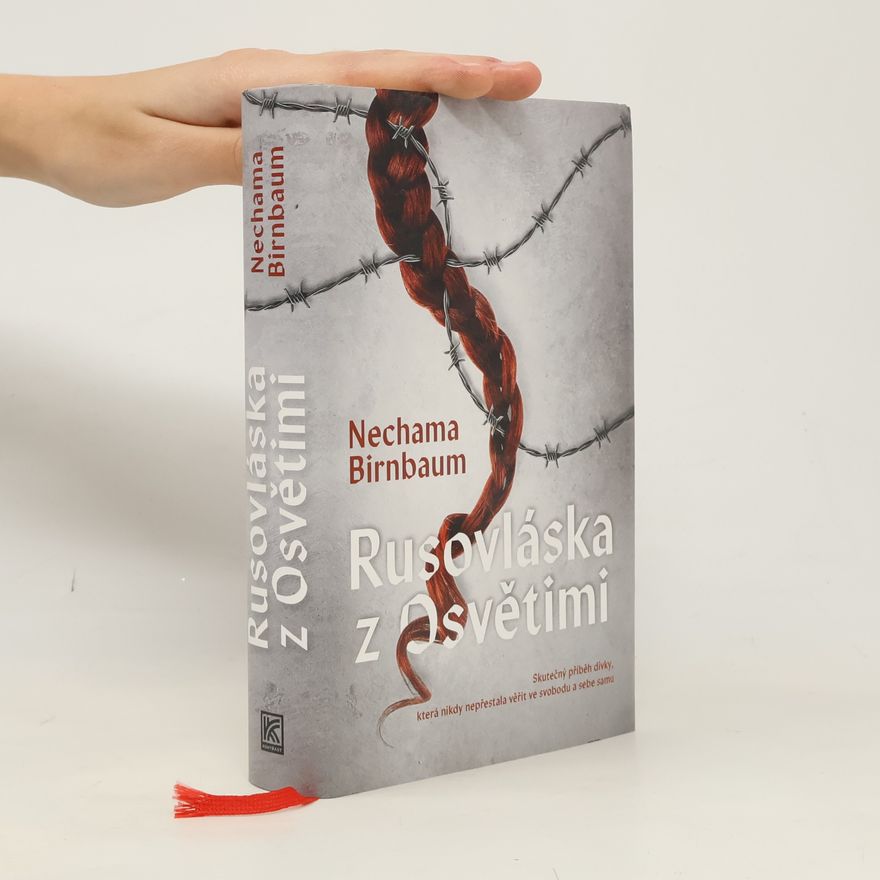 Nechama Birnbaum Rusovláska z Osvětimi