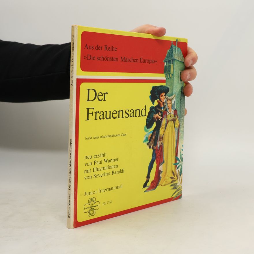 Paul Wanner Die schönsten Märchen Europas. Der Frauensand