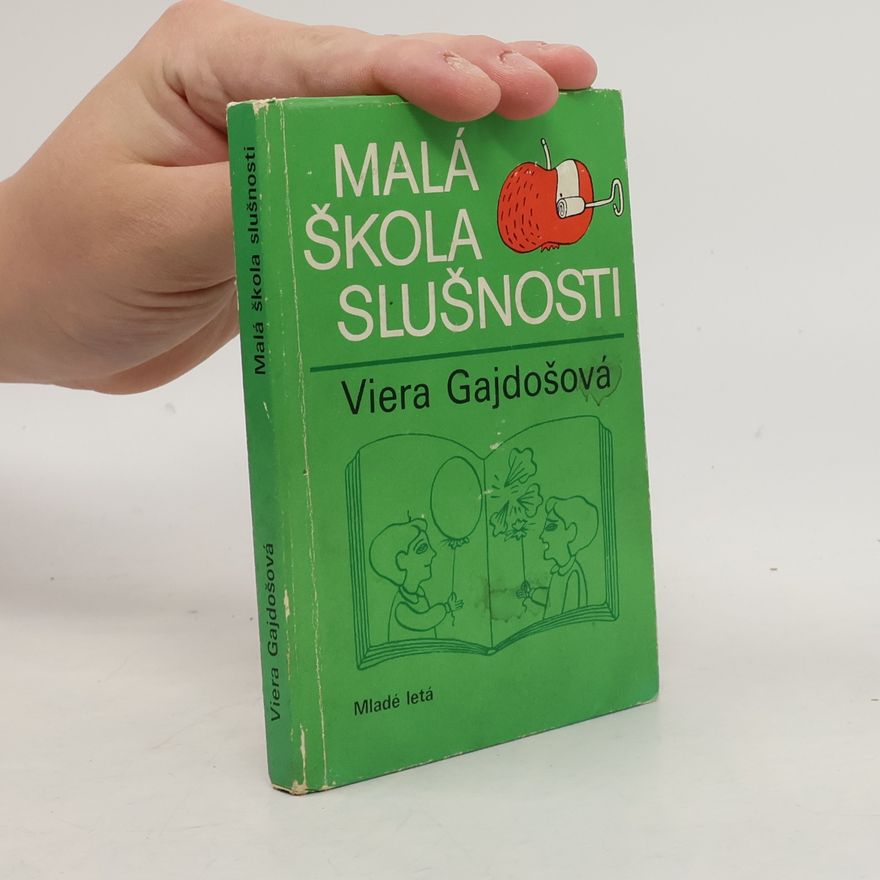 Viera Gajdošová Malá škola slušnosti