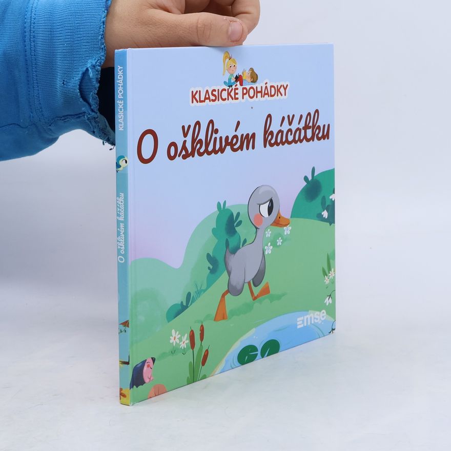 Various authors Klasické pohádky. O ošklivém káčátku
